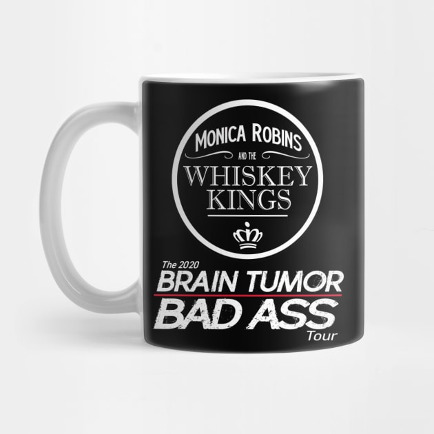 Whiskey Kings Brain Tumor Bad Ass Tour (Back) by WhiskeyWear